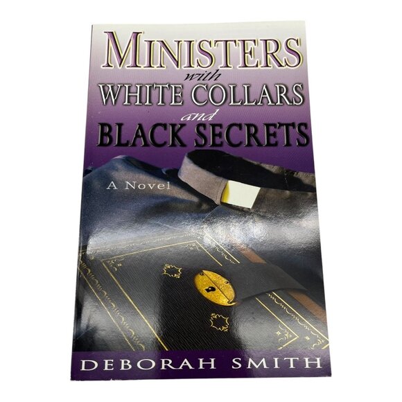 Ministers With White Collars And Black Secrets By Deborah Smith Signed 2003 Pape - Picture 7 of 14
